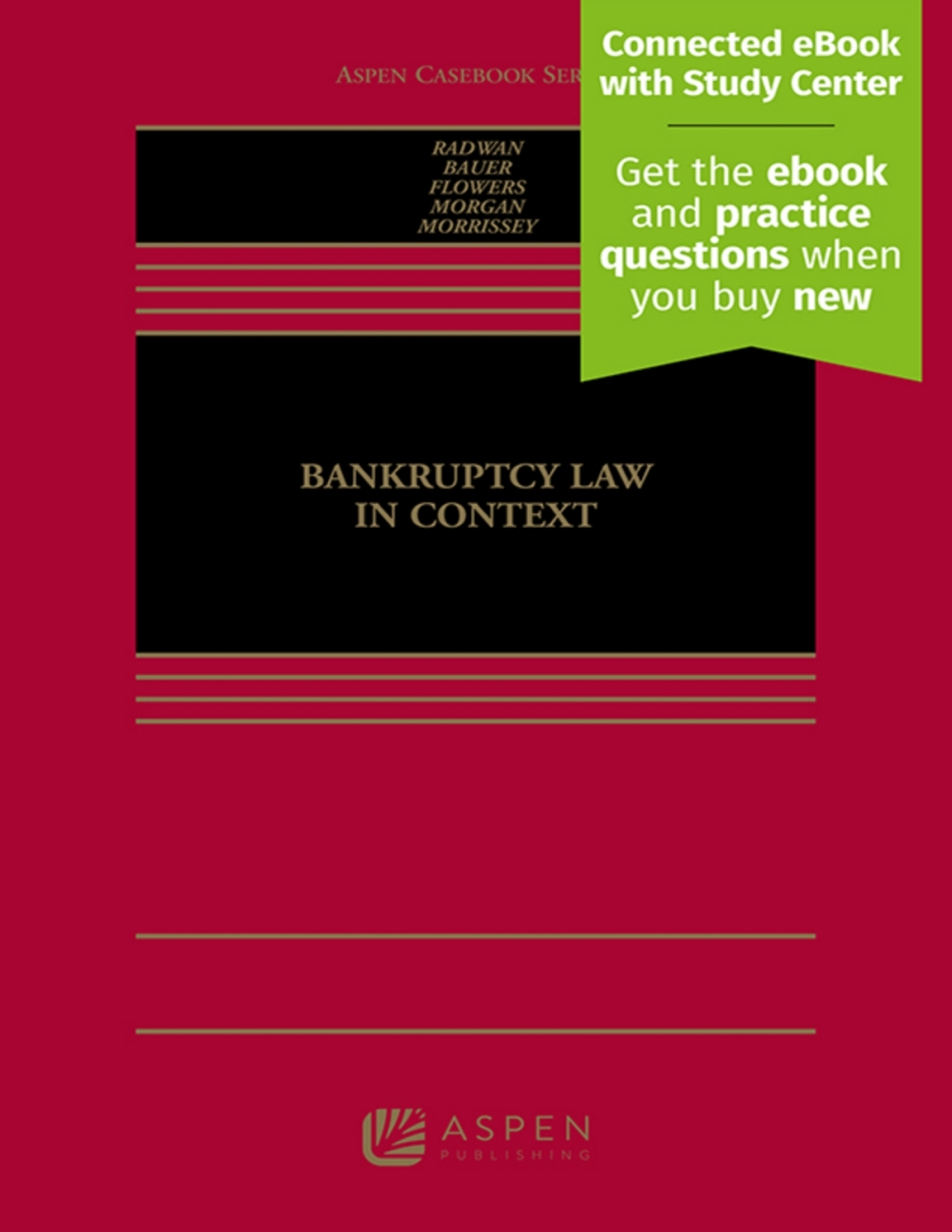 Bankruptcy Law in Context [Connected eBook with Study Center] â€“ PDF/EPUB Version Downloadable